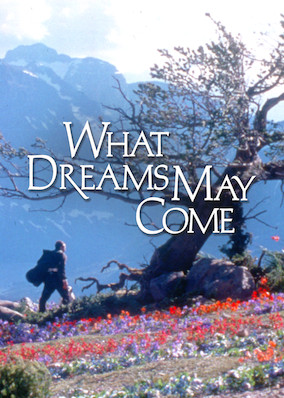 What Dreams May Come